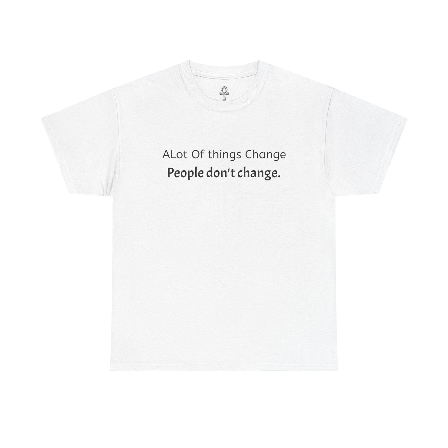 People Don't Change Tee